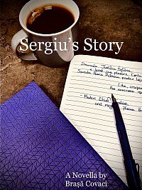 The likely cover for the upcoming book, 'Sergiu's Story.'